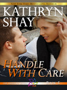 Cover image for Handle With Care